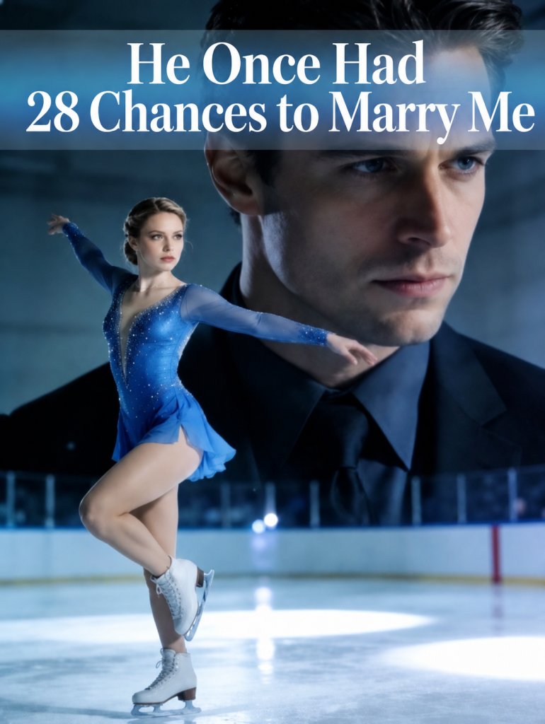 He Once Had 28 Chances to Marry Me